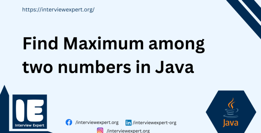 Find maximum among two numbers in java