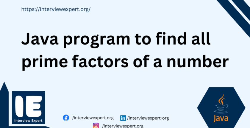 Java program to find all prime factors of a number